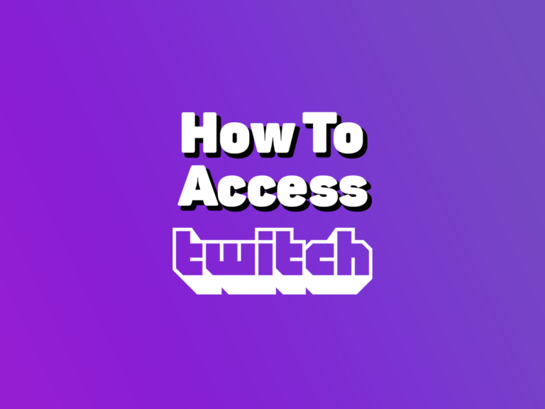 How to access Twitch